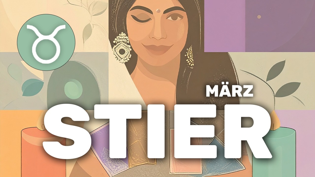Stier ♉ Einsicht führt zu neuem Glück | März Tarot Orakel Astrologie Zukunft Astro