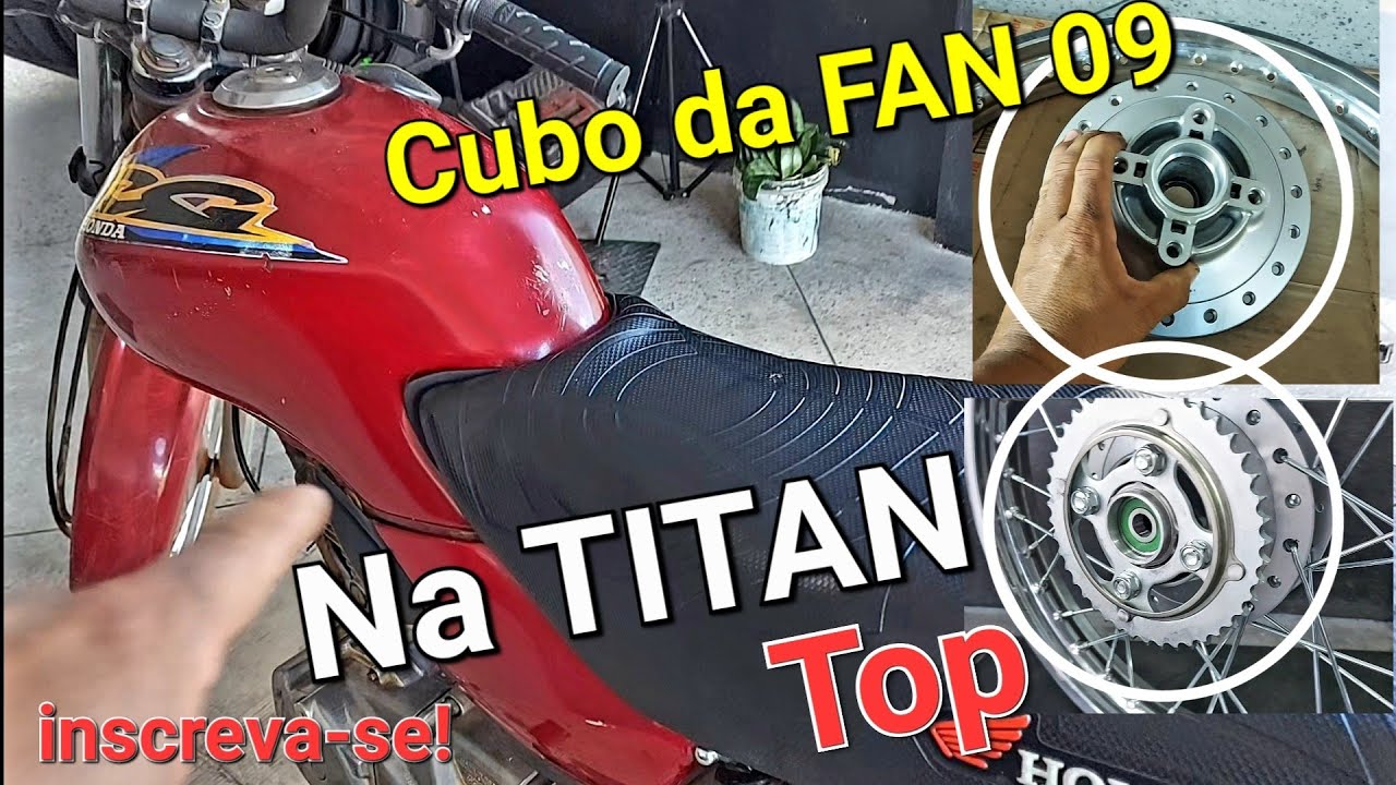 CUBO DA FAN 2009 NA TITAN 2000 ACABOU O PROBLEMA DE PRESILHA E BUCHA DA COROA
