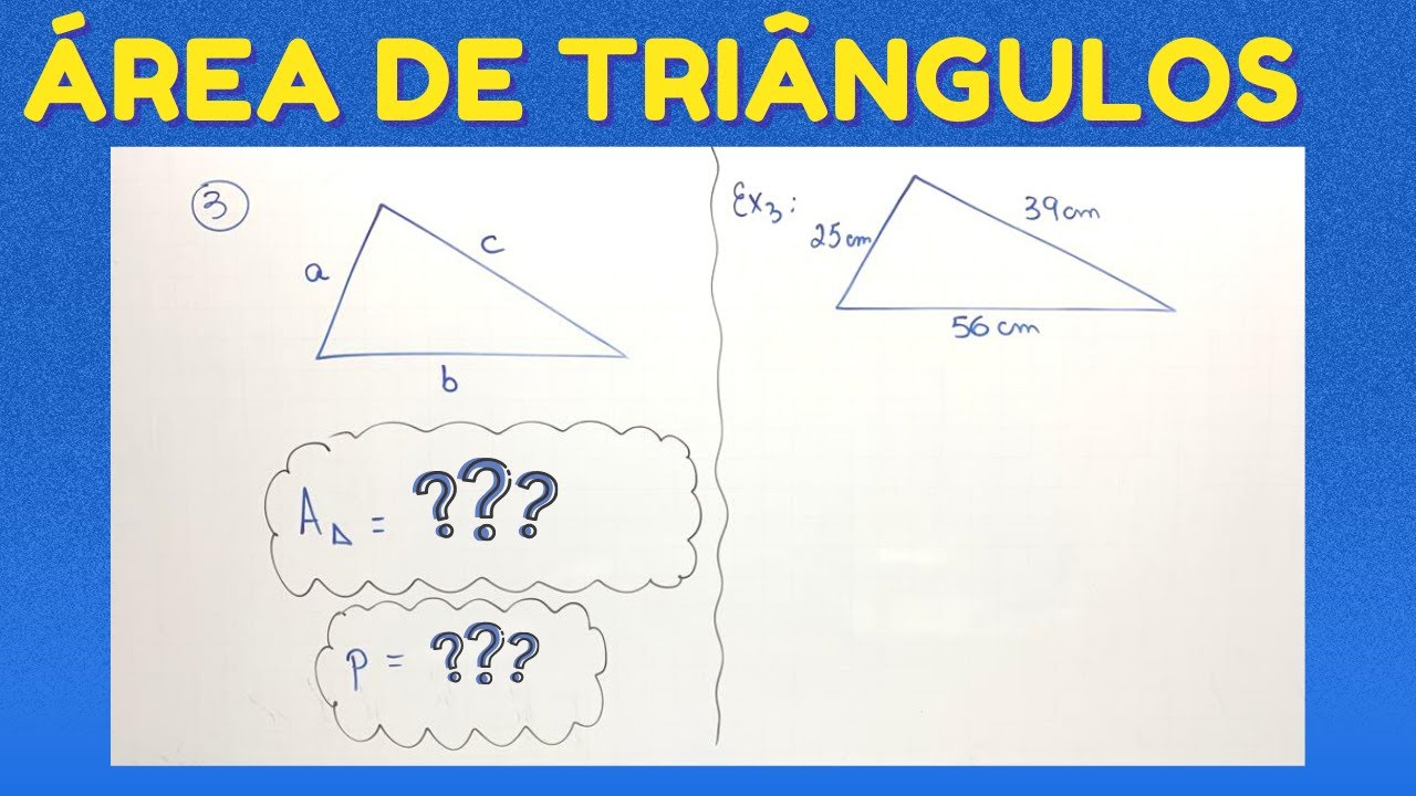 F&oacute;rmula de Her&atilde;o para calcular &aacute;rea de um tri&acirc;ngulo. CONHECE?