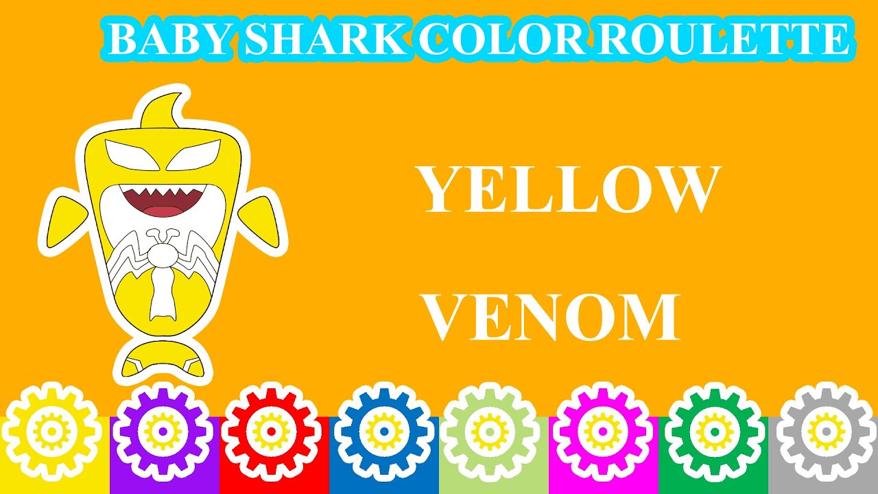 BABY SHARK COLOR ROULETTE  YELLOW venom