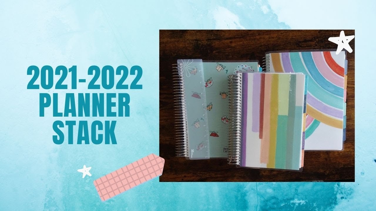 MY PLANNER STACK | 2021-2022