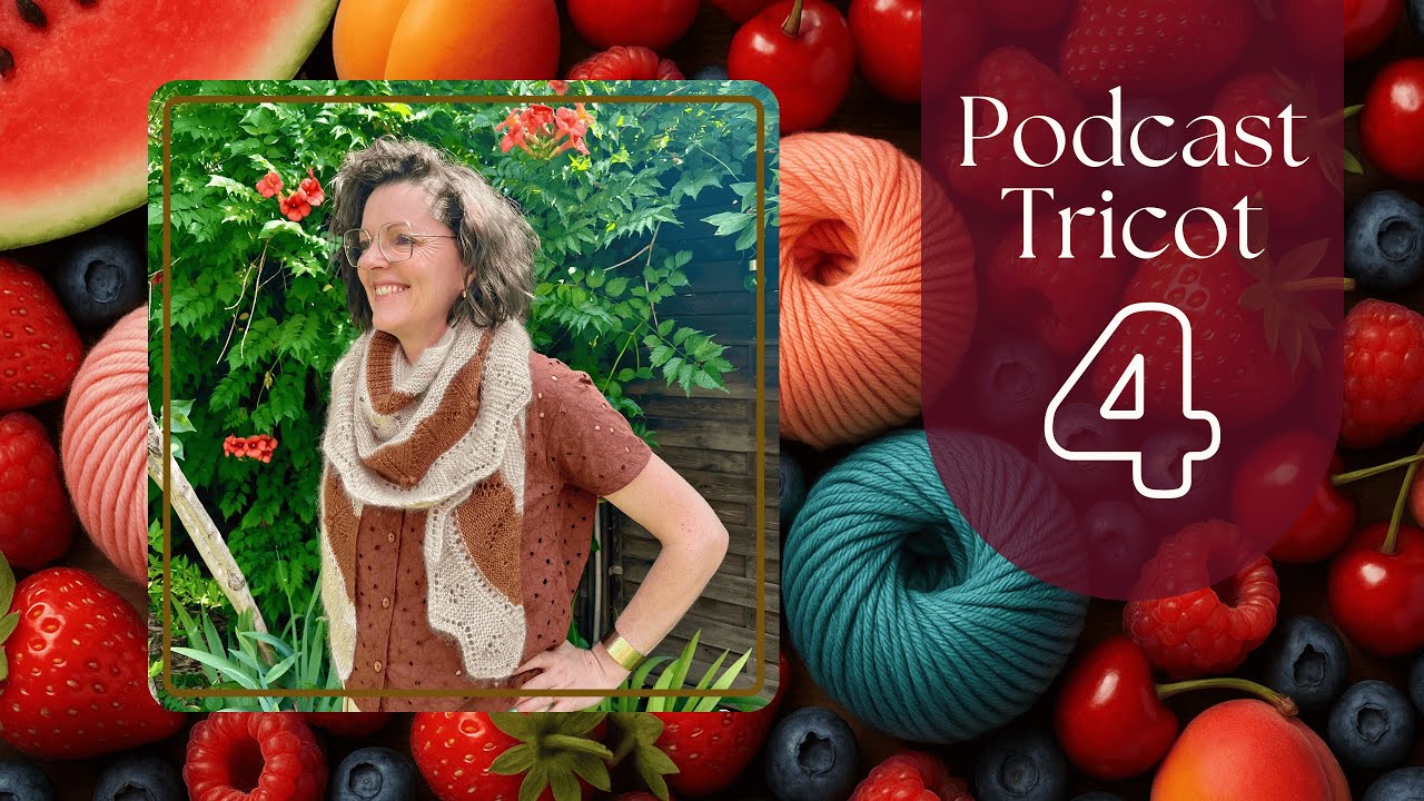 podcast Tricot n°4