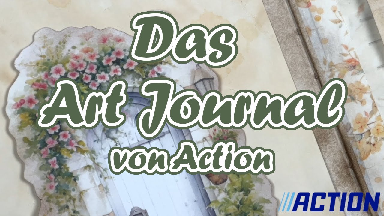 Das Art Journal von Action bekommt heute ein wenig mehr Leben ||#03