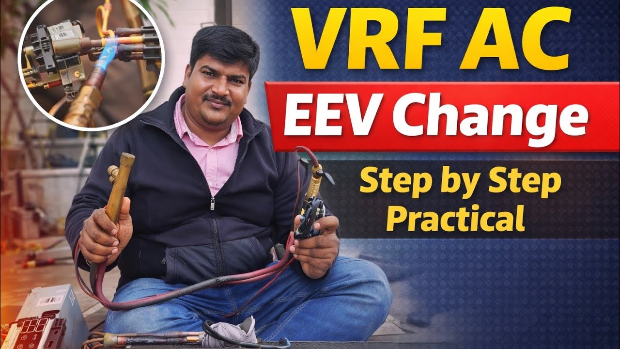 🌹👉VRF AC में EEV Change कैसे करें | पूरा प्रैक्टिकल तरीका स्टेप बाय स्टेप 👇