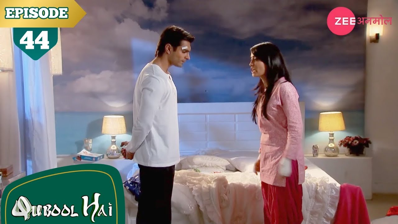 असद ने मांगी ज़ोया से माफ़ी | Qubool Hai | Full Episode - 44 | Surbhi | Karan | Hindi Show | Zee Anmol