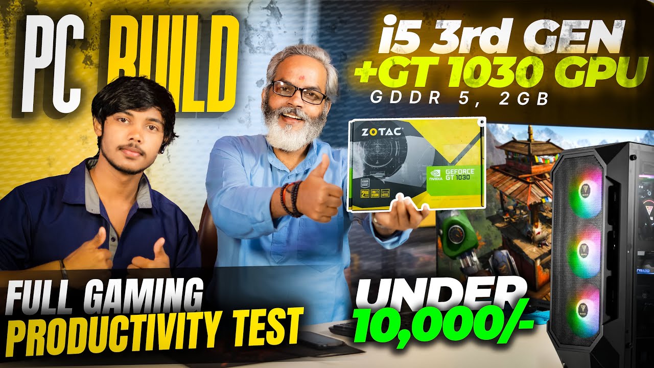 PC Build i5 3rd Gen + GT 1030 GDDR5 2GB GPU 🔥 Full Testing Video