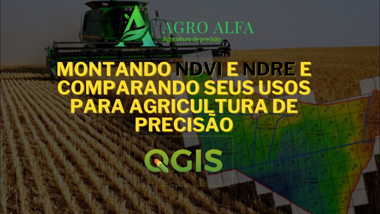 CALCULO DE NDVI E NDRE E COMPARAÇÃO DO SEU USO