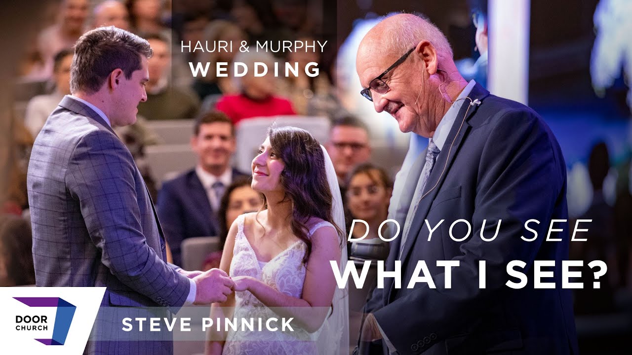 Do You See What I See? | Hauri & Murphy Wedding | Sun AM Service, Dec 19 | Door Church Tucson, AZ