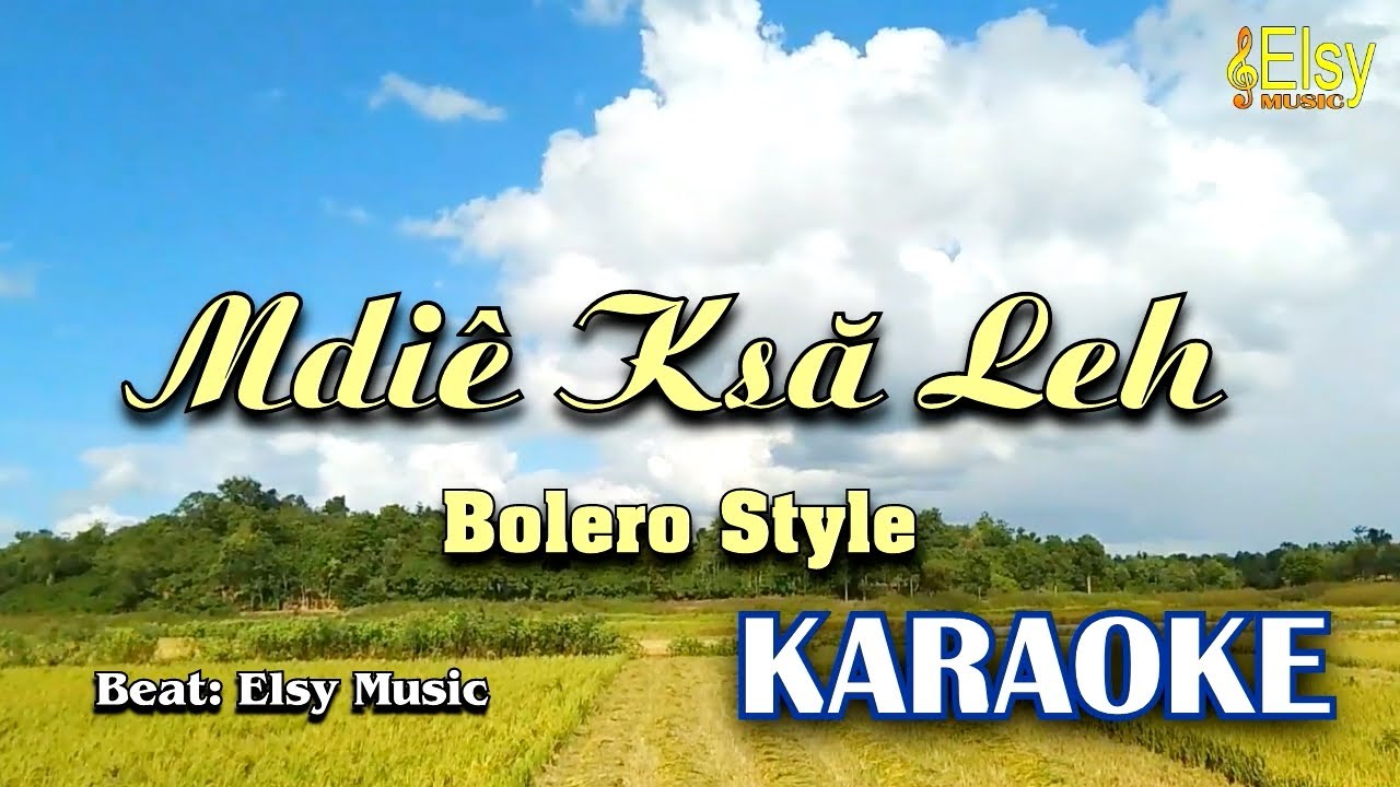 MDIÊ KSĂ LEH KARAOKE | Lúa chín rồi Nhạc thánh | Elsy Music