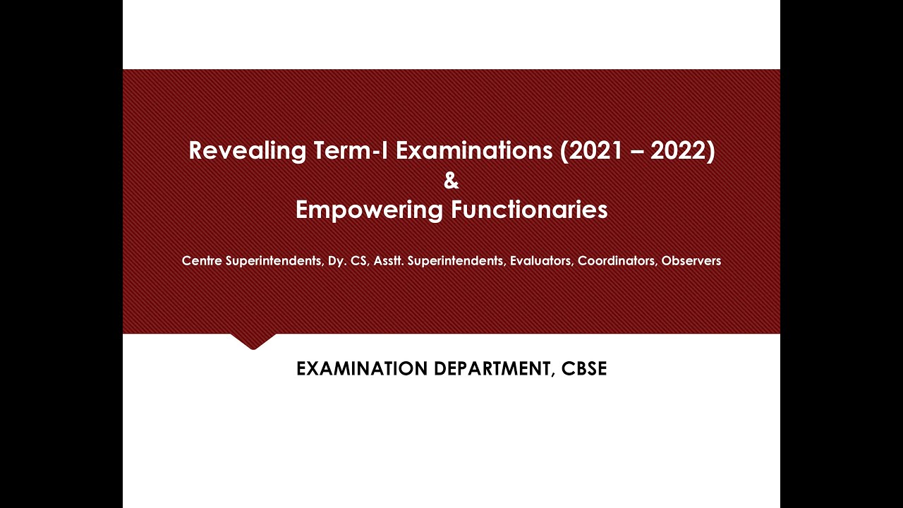 Revealing Term-I Examinations (2021 &ndash; 2022) & Empowering&nbsp;Functionaries