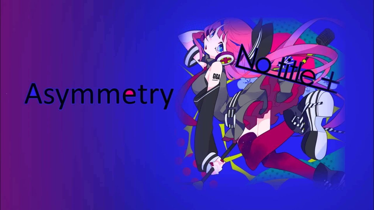 PV【Kagamine Len】アシンメトリー   / Asymmetry【Giga-P】Sub Esp + Karaoke