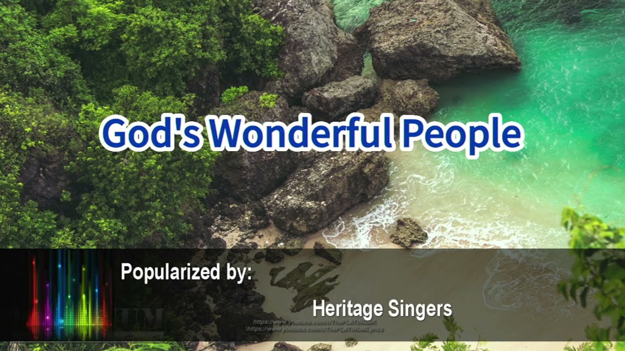God's Wonderful People - Heritage Singers
