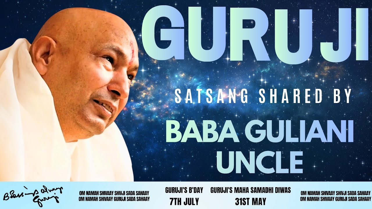 Guruji Satsang | Shared By Baba Guliani Uncle | Guruji Sangat | Satsang - 208