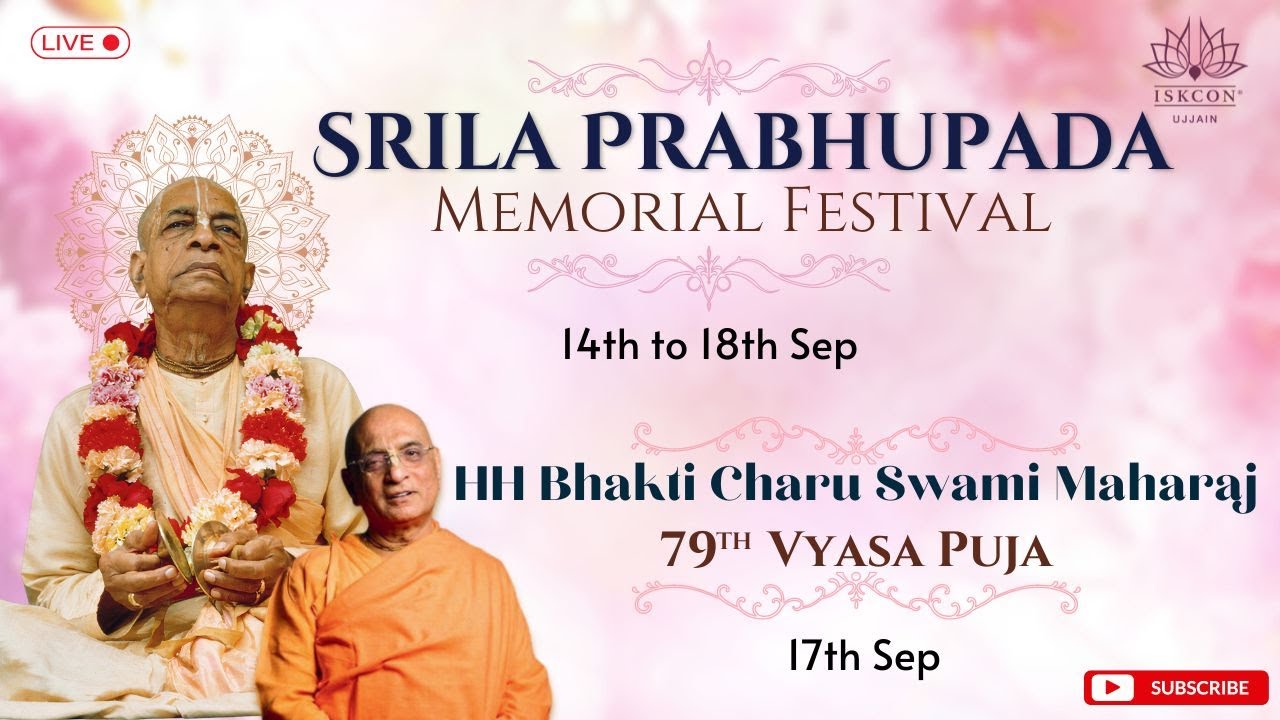 Srila Prabhupada Memorial Festival | Day 4 Session 1 - 17 Sep | ISKCON UJJAIN