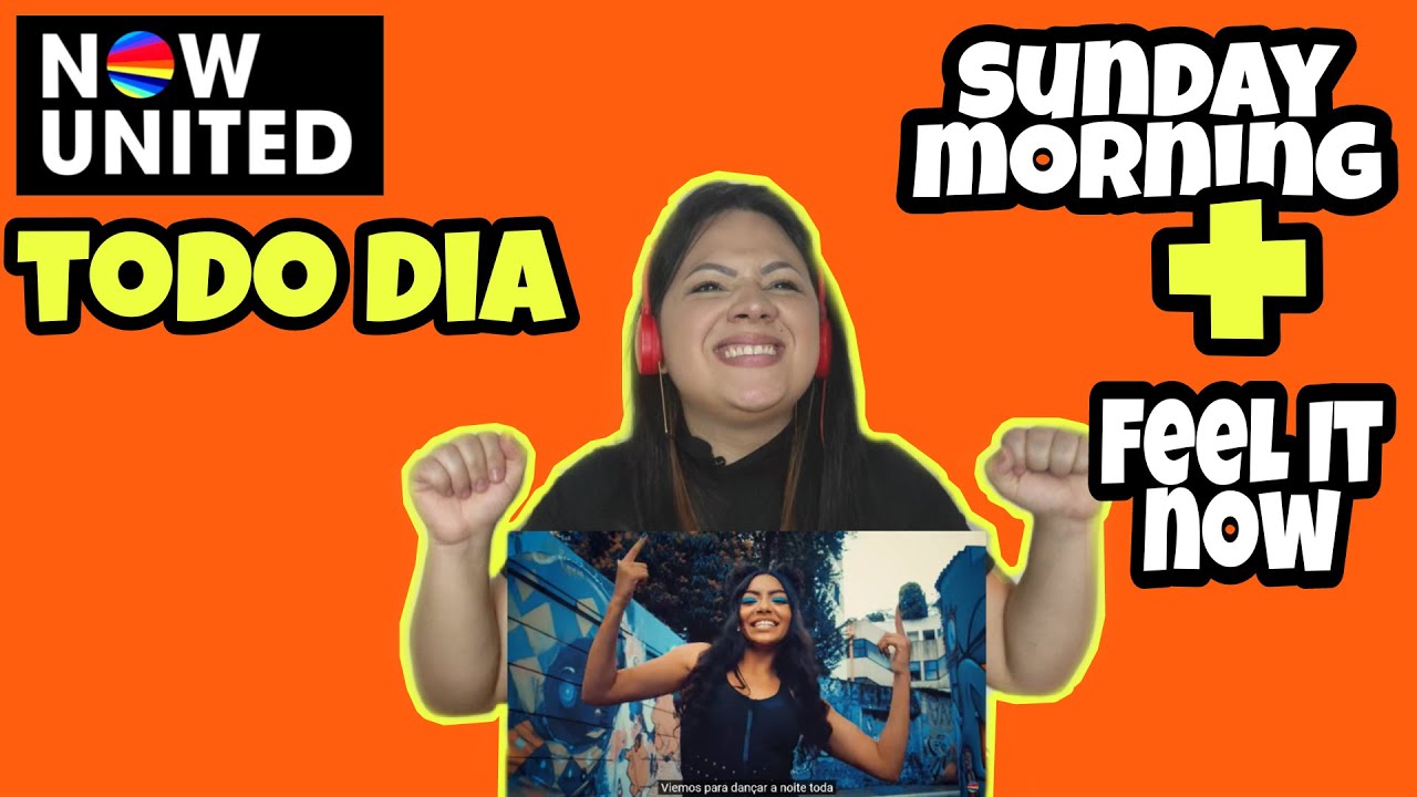 Reagindo ao NOW UNITED- 'TODO DIA' #7-  Reação React