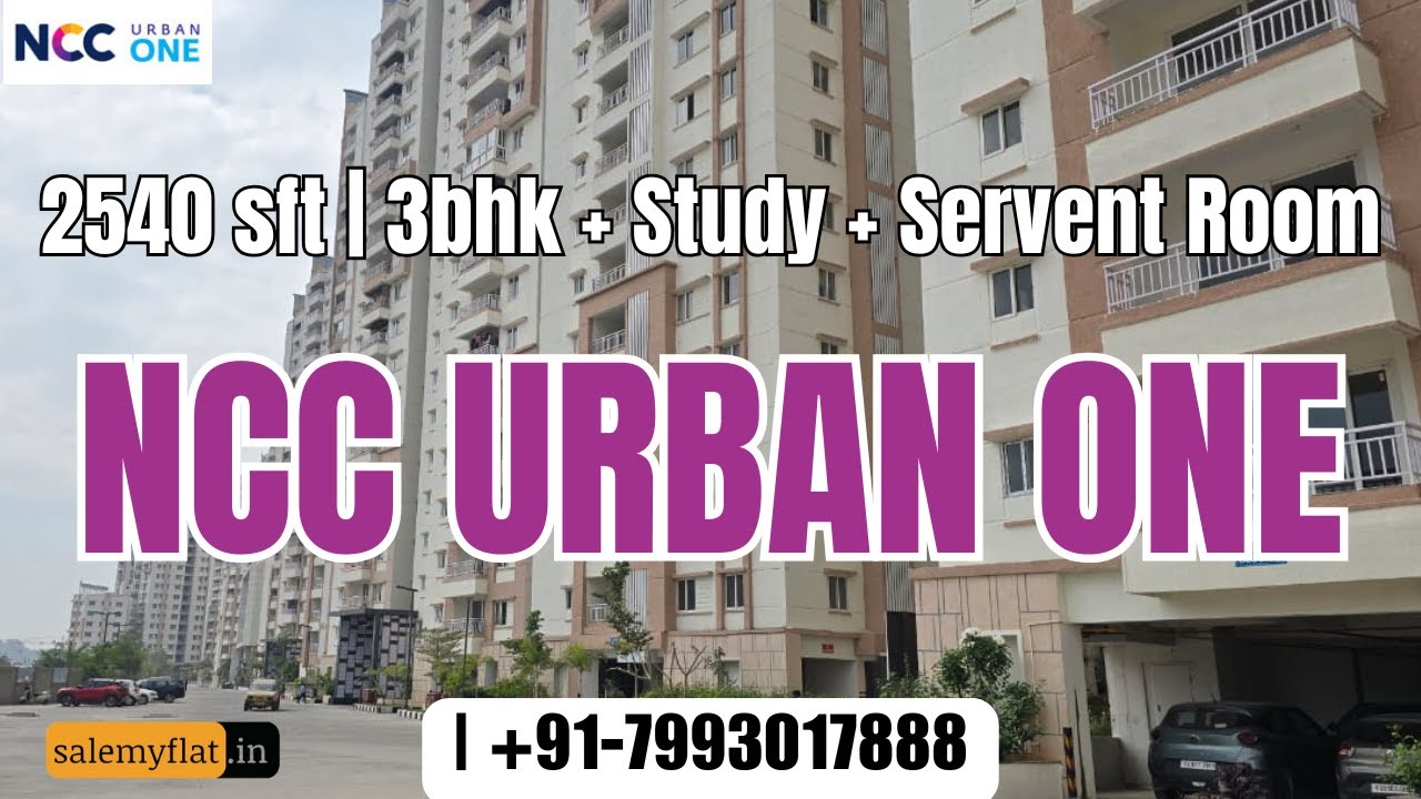 Ready to move 2540 sft 3bhk + Study  + Servant Room for sale in Ncc Urban One Gated Community