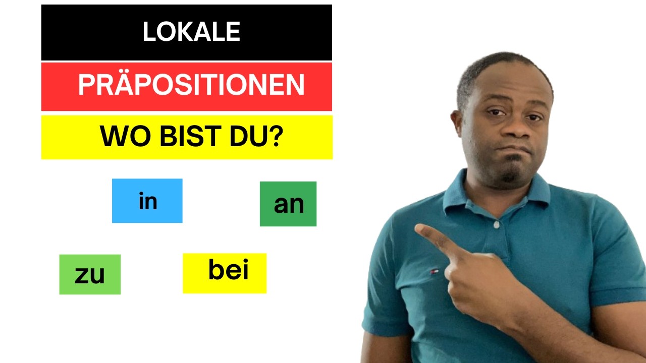 Die LOKALE PRÄPOSITIONEN bei, zu, in, an