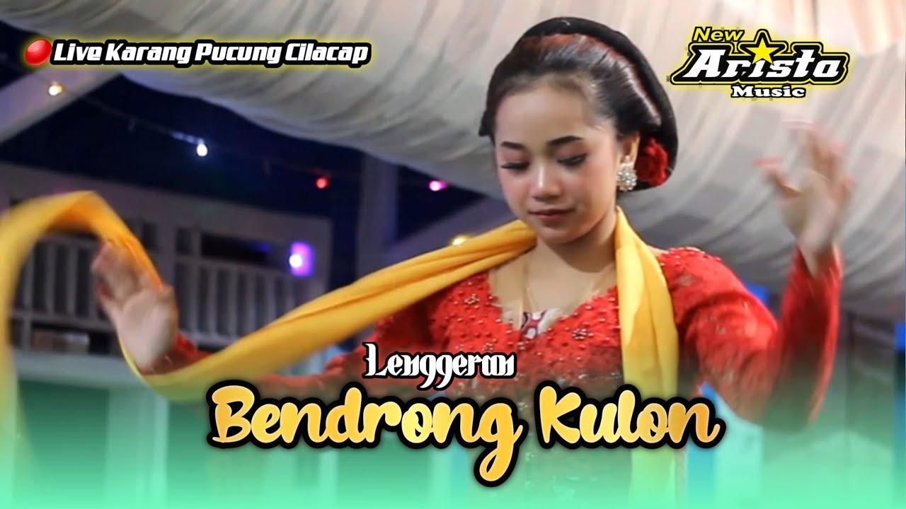 Bendrong Kulon - Lenggerran - New Arista Music - Banjarnegara - Live 🔴 Karang Pucung - Cilacap