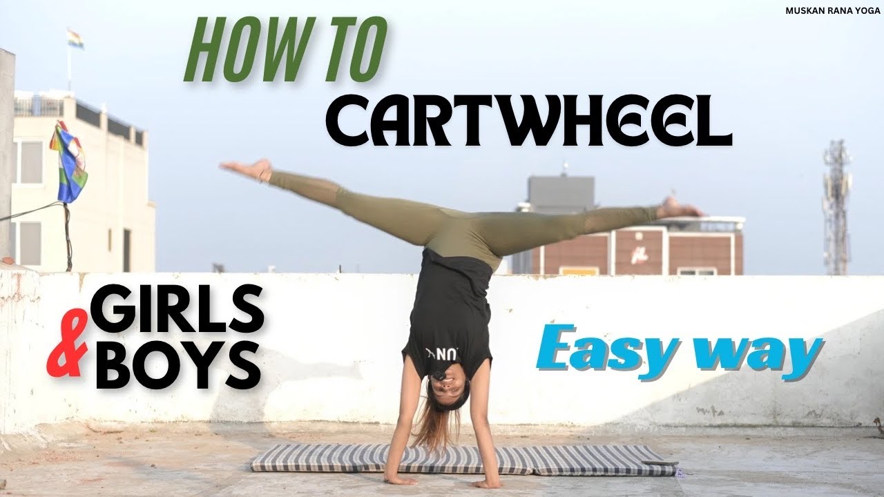 Learn cartwheel step by step | For girls & boys | easy way to learn cartwheel | Muskan Rana Yoga