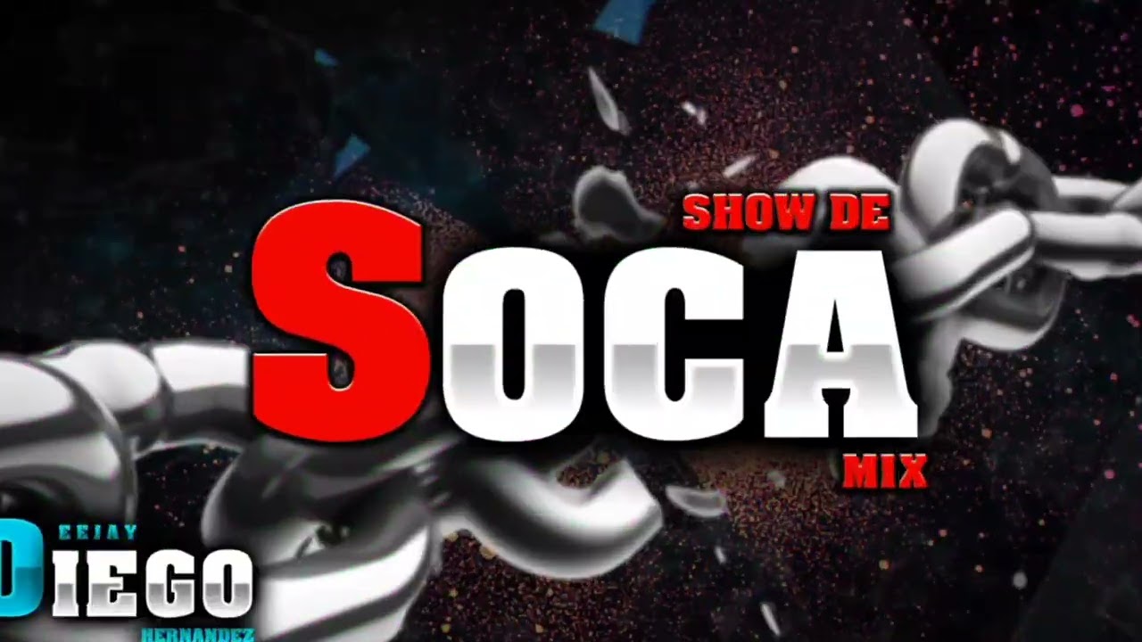 Show De Soca mix ( Dj Diego Hernández De CARÚPANO