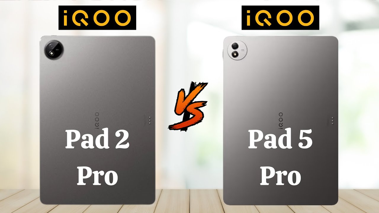 iQOO Pad 2 Pro Vs iQOO Pad 5 Pro - Full Comparison 2025