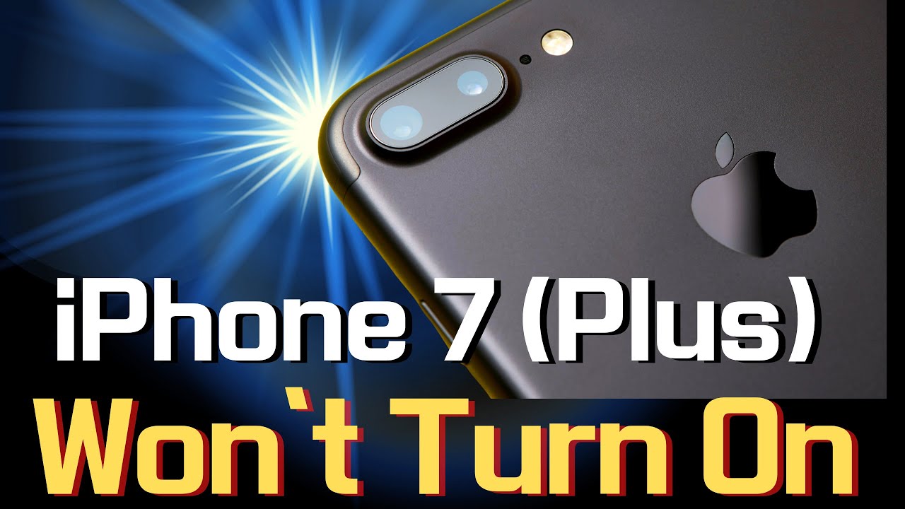 Fixed: How to Fix iPhone 7 (Plus) That Won&rsquo;t Turn on | Black Screen | Won&rsquo;t Power On After Charging