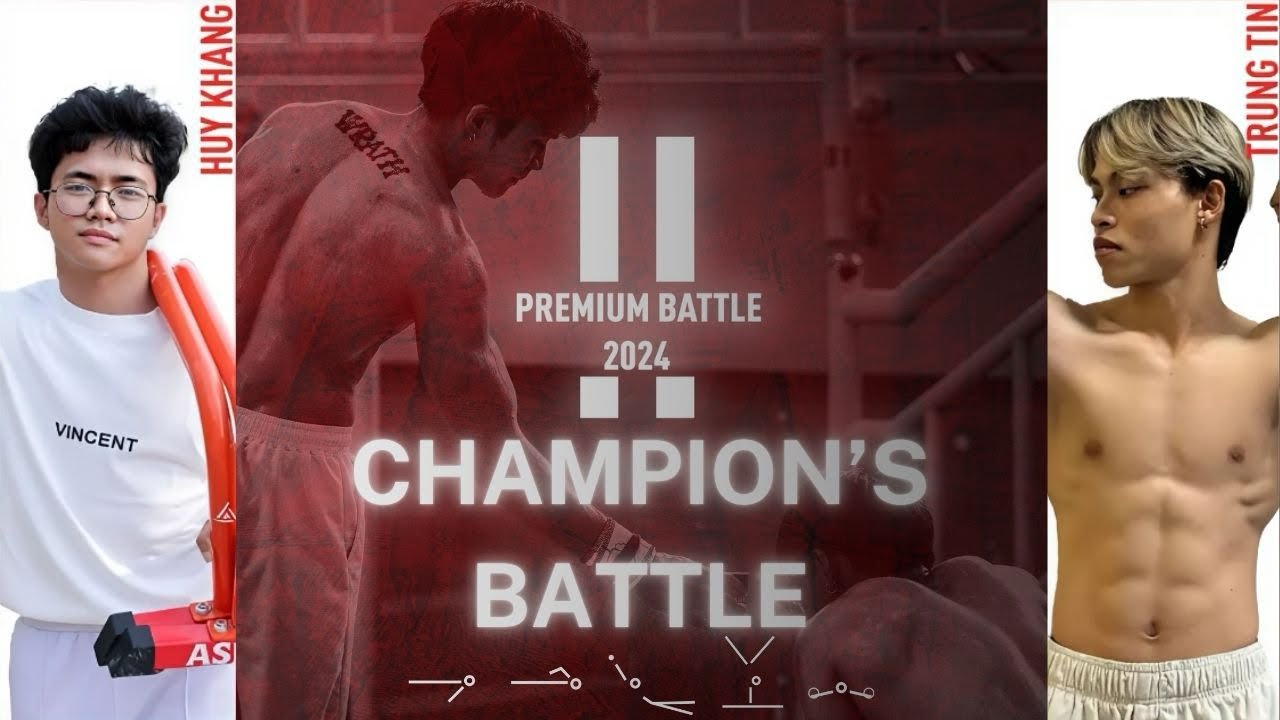 Nguyễn Huy Khang vs Trung Tín | Champion's Battle | Premium Battle II