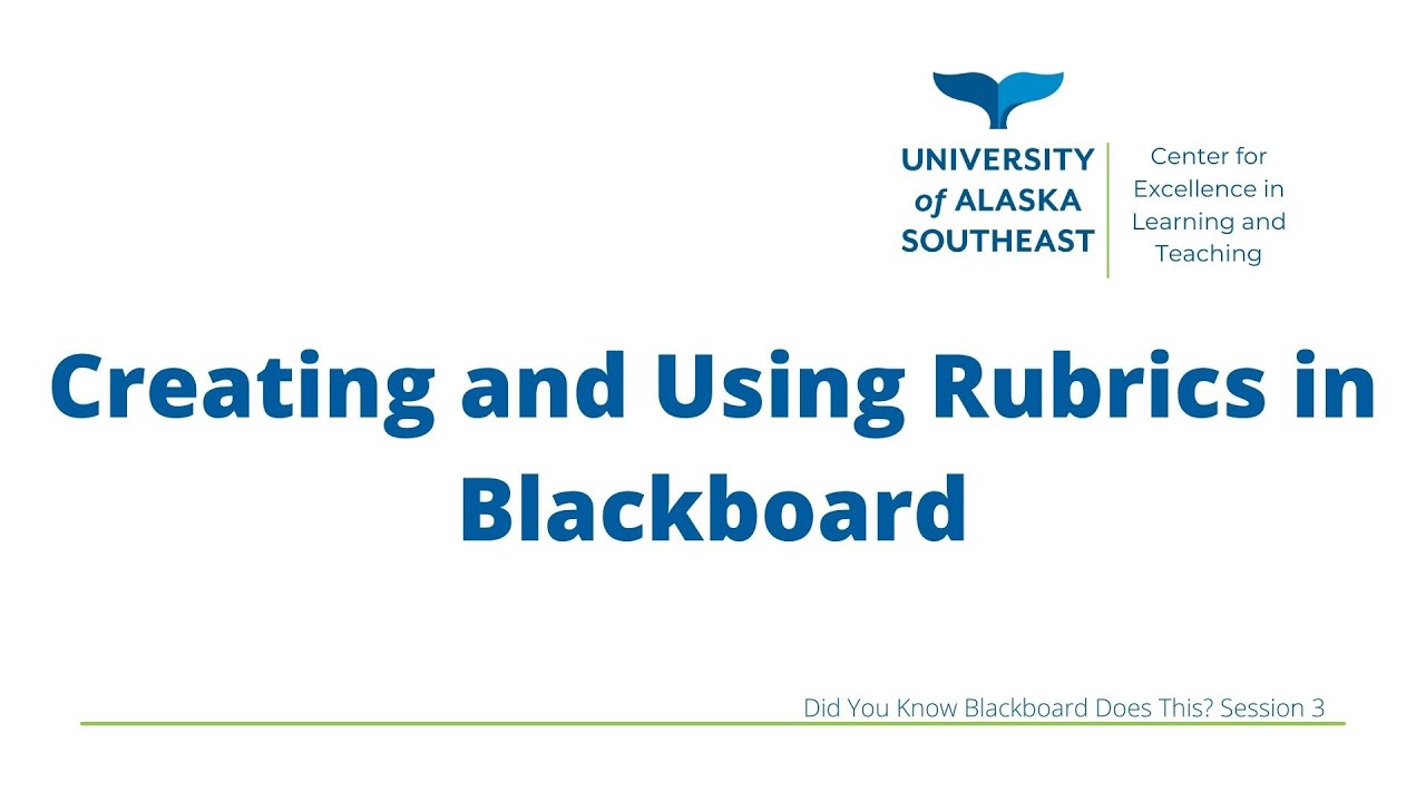 Creating and Using Rubrics in Blackboard