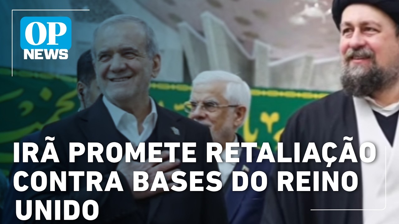 Ir&atilde; sobe o tom e coloca Reino Unido na linha de fogo | OP News