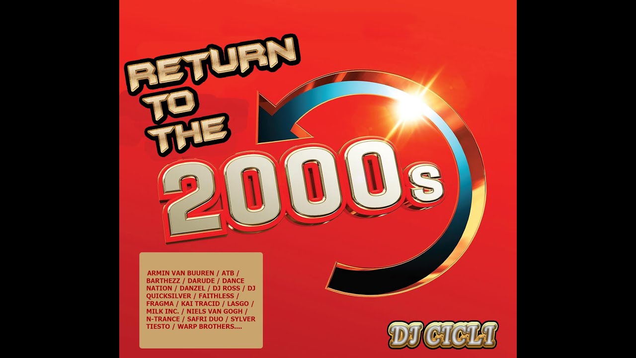 Return To The 2000s by Dj Cicli