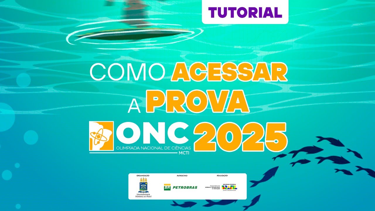 Tutorial - Como acessar a prova da ONC 2025