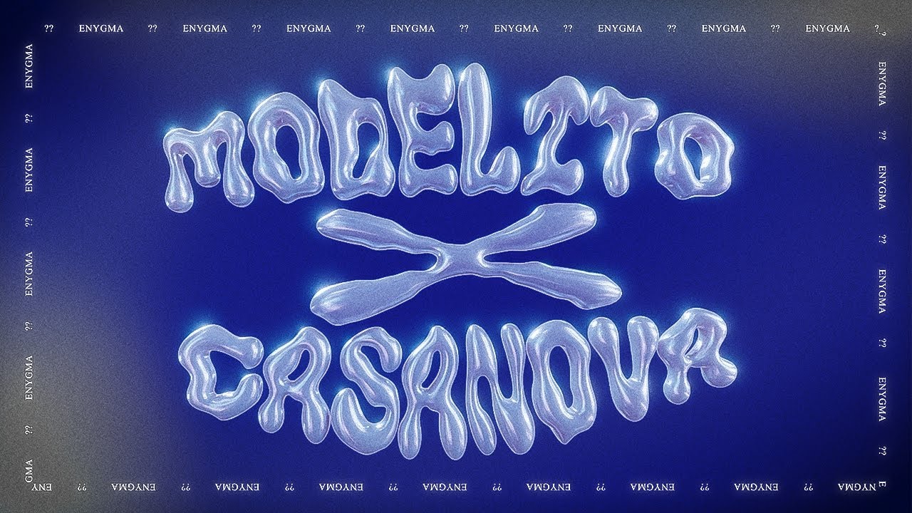 Modelito x Casanova (Enygma Mix)