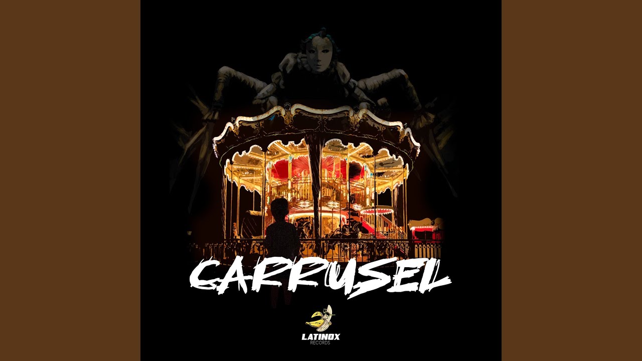 Carrusel (Extended Mix)