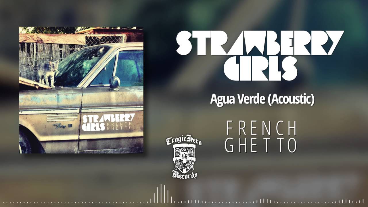 STRAWBERRY GIRLS - Agua Verde (Acoustic)