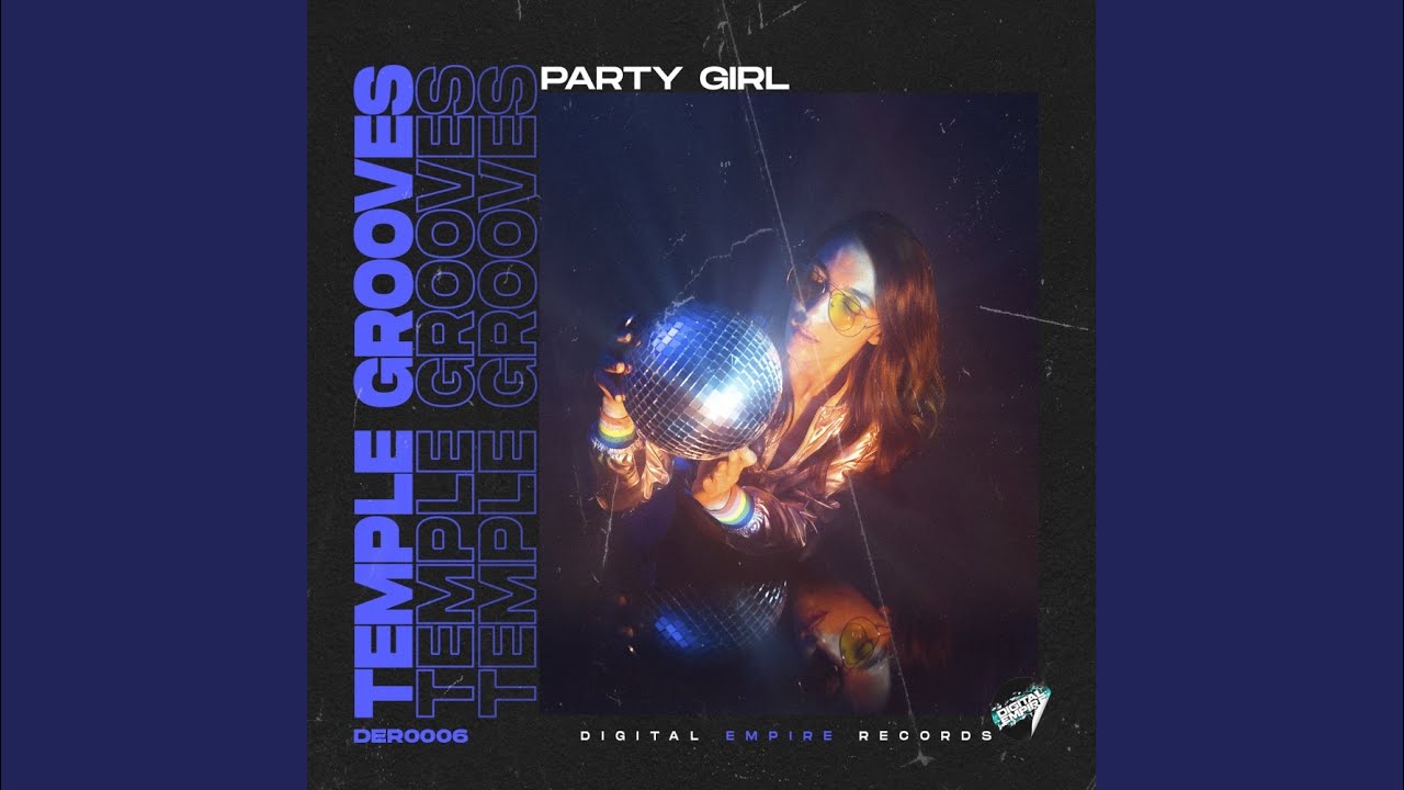 Party Girl (Original Mix)