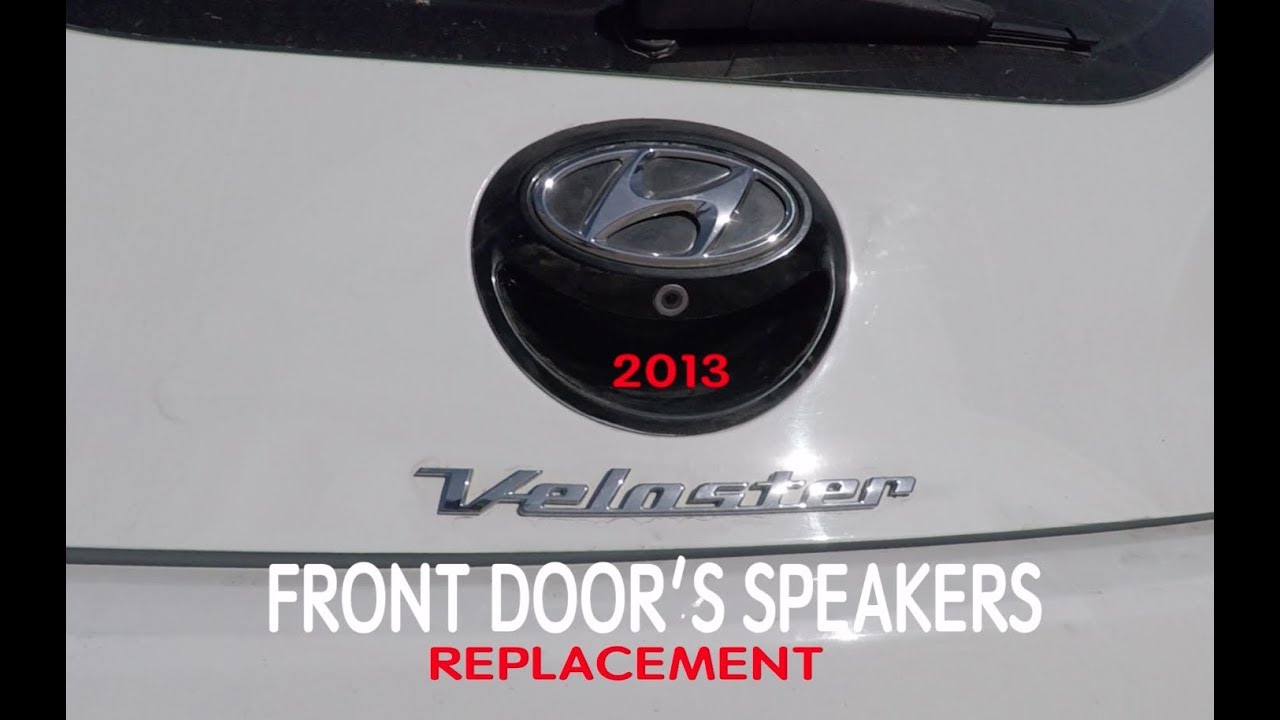 Replacing Front Door Speaker in a 2013 Hyundai Veloster