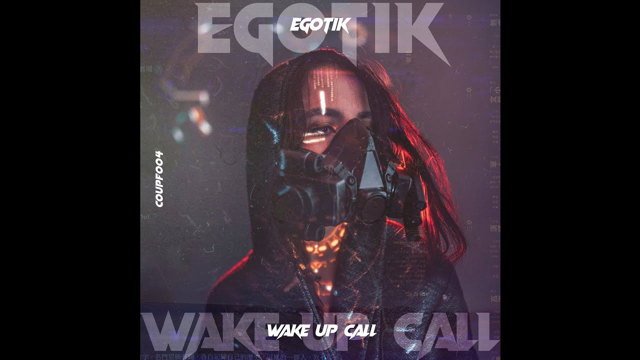 Egotik - Wake Up Call [COUPF004]