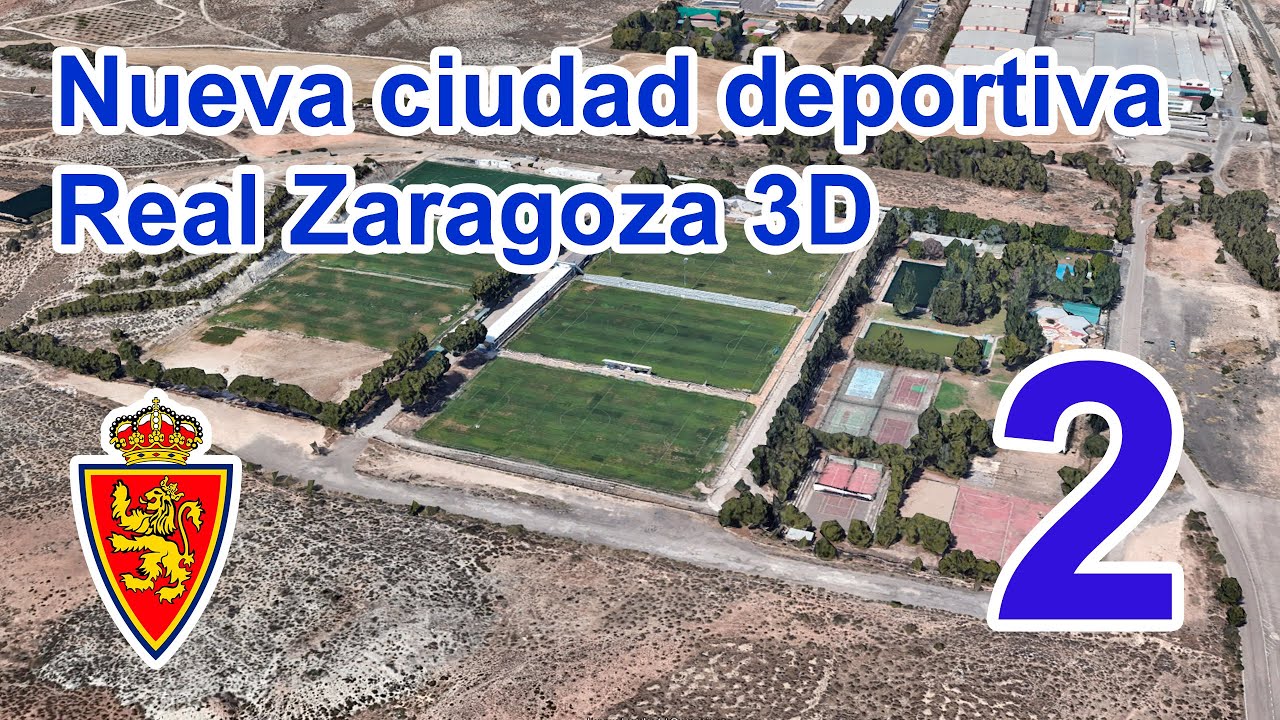 Modelando la nueva ciudad deportiva R. Zaragoza en 3D.  Cap. 2