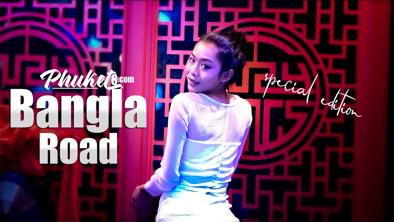 Bangla Road | She wants to Go | Patong Beach – Phuket 4K