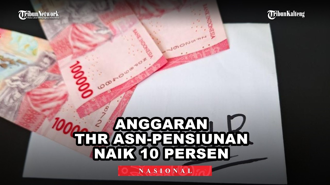 Cek Rekening! THR ASN-Pensiunan Sudah Cair Bertahap Mulai 26 Februari, Anggaran Naik 10 Persen
