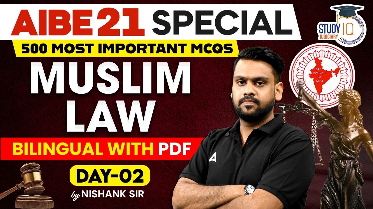 AIBE 21 Easily: Muslim law Concept & MCQs (Score 40+ Fast!) |  | Nishank Sir