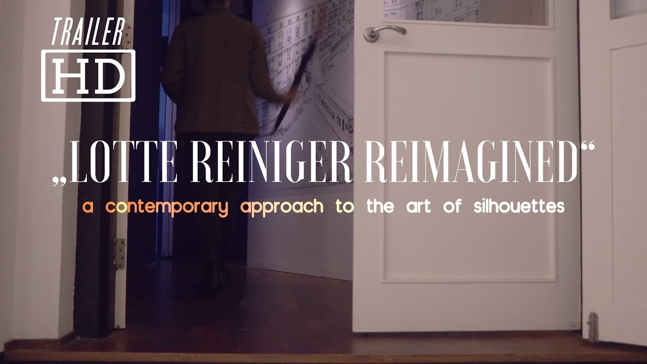 LOTTE REINIGER REIMAGINED [Official Trailer] 2019