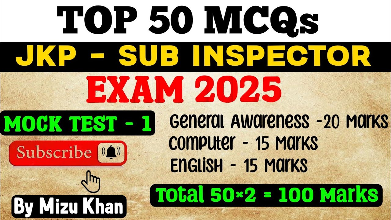 JKP SUB INSPECTOR  | TOP 50 MCQs  | GENERAL AWARENESS | ENGLISH | COMPUTER | MOCK TEST .