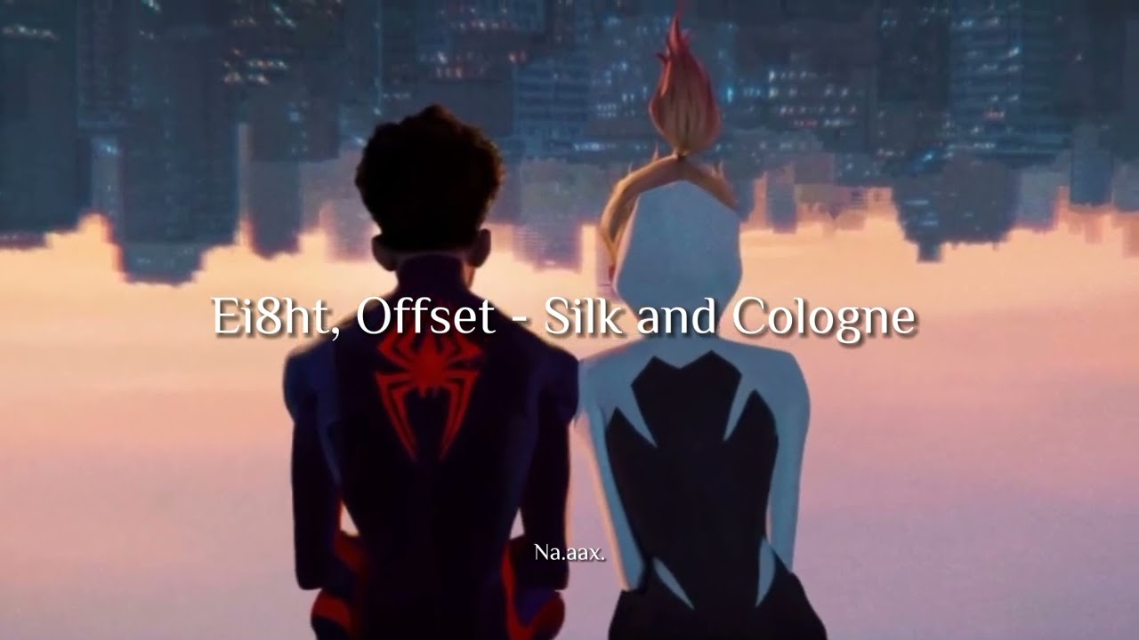𝘌𝘪8𝘩𝘵, 𝘖𝘧𝘧𝘴𝘦𝘵 - 𝘚𝘪𝘭𝘬 𝘢𝘯𝘥 𝘊𝘰𝘭𝘰𝘨𝘯𝘦 ( 𝘚𝘱𝘪𝘥𝘦𝘳 𝘔𝘢𝘯 : 𝘈𝘤𝘳𝘰𝘴𝘴 𝘵𝘩𝘦 𝘚𝘱𝘪𝘥𝘦𝘳𝘝𝘦𝘳𝘴𝘦 ) 