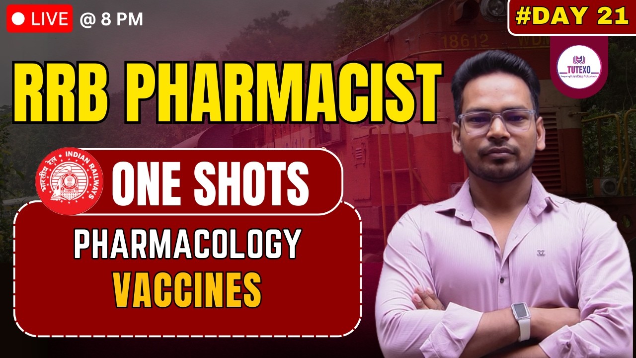 PHARMACIST EXAM CLASS 21 I VACCINES ONE SHOTS 💉I PHARMACOLOGY MCQS I RRB PHARMACIST I DRUG INSPECTOR