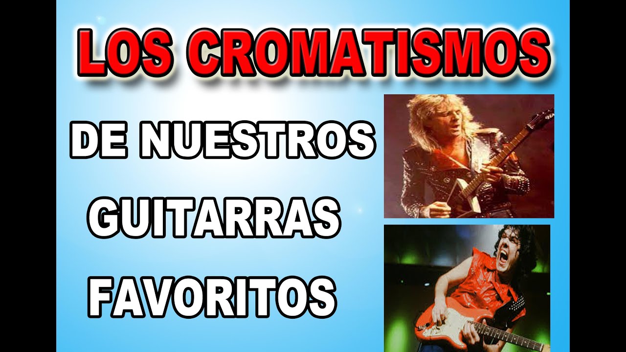 POR QUÉ LA ESCALA CROMÁTICA HARÁ TUS SOLOS MÁS INTERESANTES/10 LICKS DE NUESTROS GUITARRAS FAVORITOS