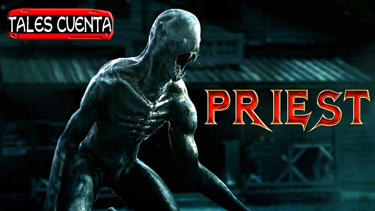 PRIEST (Sacerdotes y Vampiros) RESUMEN Tales cuenta