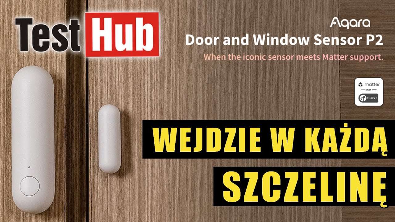 Aqara Door and Window Sensor P2 Matter over Thread - bezprzewodowy czujnik kontaktronowy Matter