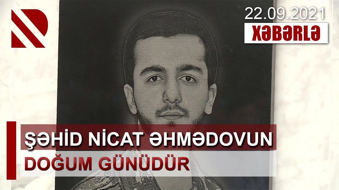 Şəhid Nicat Əhmədovun doğum günüdür. 229 nömrəli məktəbdə şəhidin xatirə lövhəsi açıldı