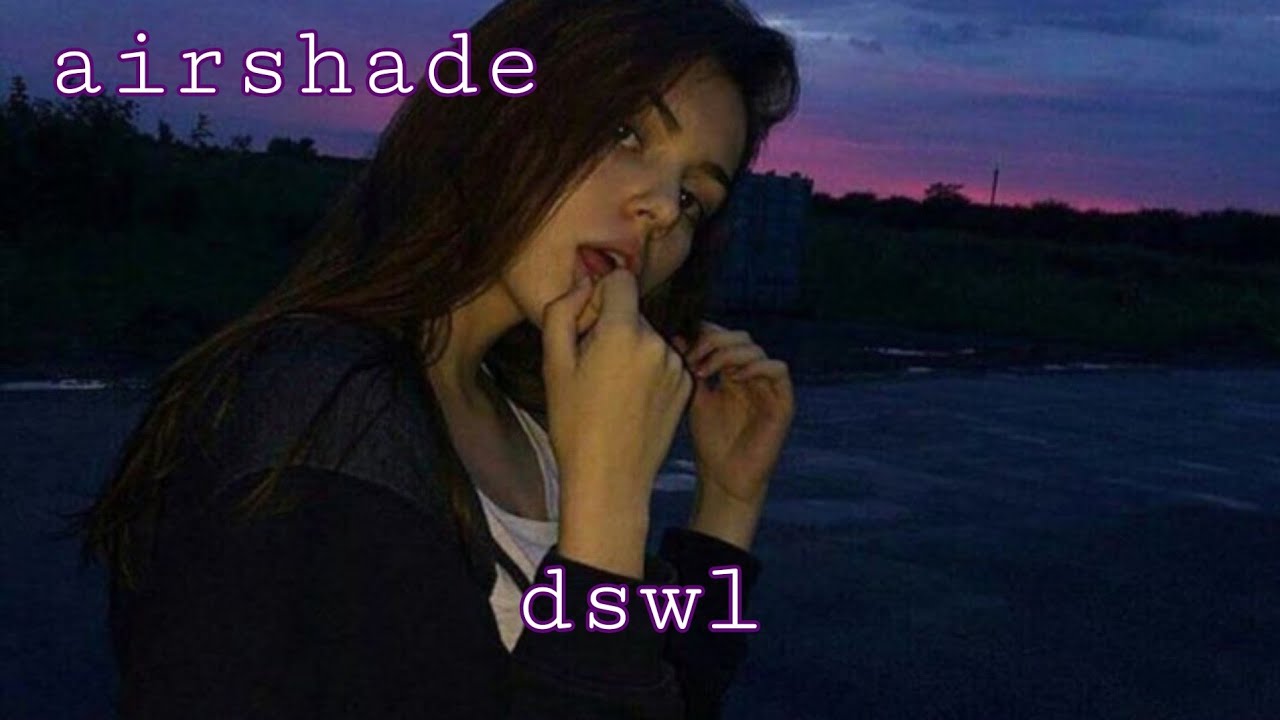 airshade &mdash; feelings | (dswl video)